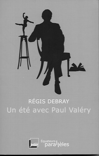 Un été avec Paul Valéry